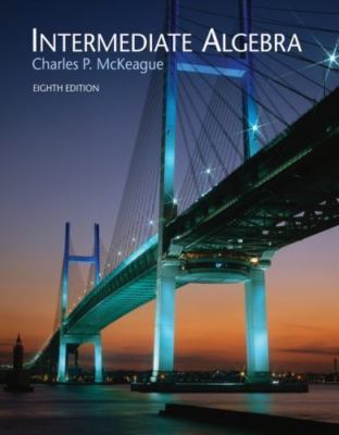 Intermediate Algebra [With Online Access] by McKeague, Charles Patrick