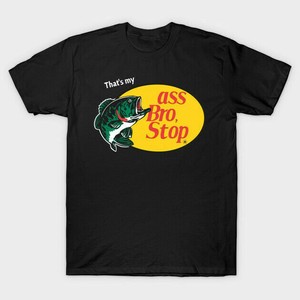 That S My Ass Bro I Feel You Meme Funny Black T Shirt Gift For Friends Ebay