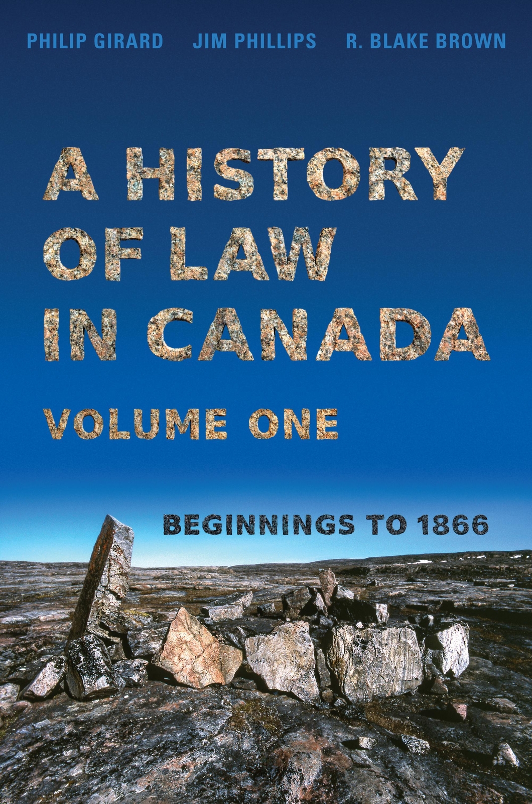 Thumbnail - A History Of Law In Canada, Volume One | Beginnings To 1866 | Phillips