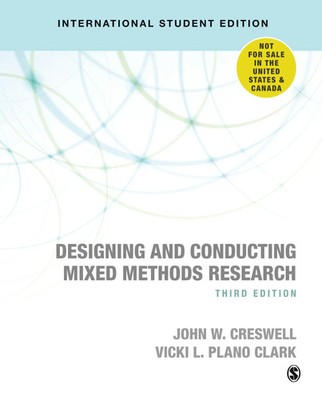 Designing and Conducting Mixed Methods Research - International Student Edition