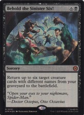 Behold the Sinister Six! SpiderMan Foil Mythic NM