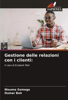 Niouma Semega (U. A.) | Gestione Delle Relazioni Con I Clienti: | Taschenbuch