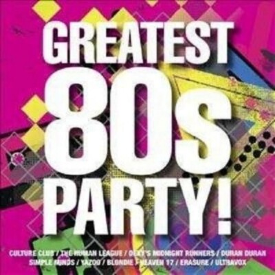 DURAN DURAN/CULTURE CLUB/KIM WILDE/BLONDIE/+ - THE GREATEST 80S PARTY!  CD NEW