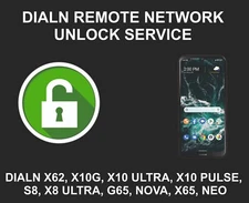 Dialn Network Unlock, Dialn X62, X10G, X10 Ultra, X10 Pulse, S8, X8 Ultra, G65