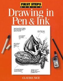Drawing in Pen and Ink (First Steps) von Nice, Claudia | Buch | Zustand sehr gut