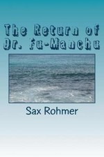 The Return of Dr. Fu-Manchu by Sax Rohmer [Paperback]