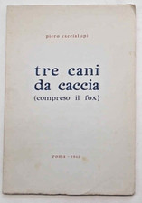 CACCIALUPI Tre cani da caccia (compreso il fox). 1942 (Edizione originale)