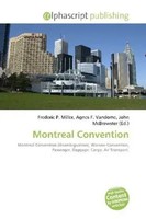 Frederic P. Miller (U. A.) | Montreal Convention | Taschenbuch | Englisch (2026)