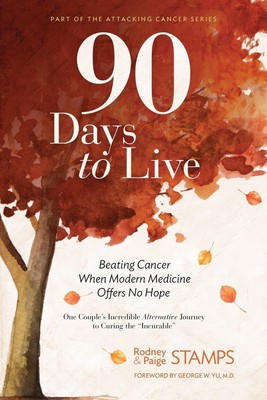90 Days to Live | Rodney Stamps (u. a.) | Taschenbuch | Englisch | 2018