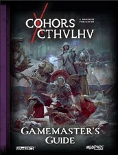 Cohors Cthulhu RPG: Gamemaster's Guide