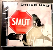 THE OTHER HALF "SMUT" and "I Believe in Dirty Music"  2 CDs  "NEW"