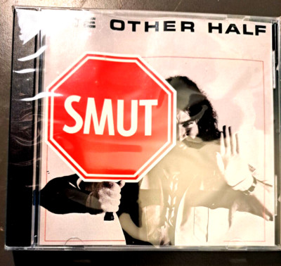 THE OTHER HALF ''SMUT'' and ''I Believe in Dirty Music''  2 CDs  ''NEW''