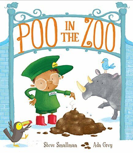 Poo in the Zoo by Smallman, Steve, NEW Book, FREE & FAST Delivery, (Paperback) - Picture 1 of 1