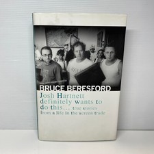 Josh Hartnett Definitely Wants to Do This by Bruce Beresford (Hardcover Book)