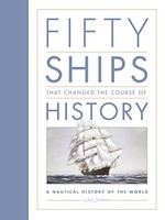 Ian Graham - Fifty Ships That Changed The Course Of History A Nautic - G245Z