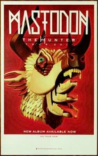 MASTODON The Hunter Ltd Ed New RARE Tour Poster +BONUS Metal Hard Rock Poster!