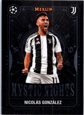 2024-25 Topps Merlin UEFA #MN-11 Nicolas Gonzalez Mystic Nights | eBay