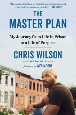 Master Plan : My Journey from Life in Prison to a Life of Purpose, Paperback ...