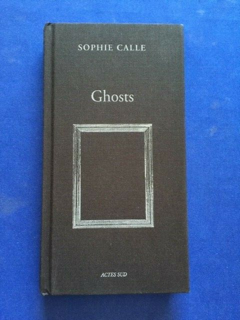 【美品】Ghosts by SOPHIE CALLE ソフィ・カル【希少本】 GHOSTS - 1ST. ED. BY SOPHIE CALLE | eBay