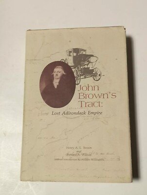 John Brown's tract: Lost Adirondack empire 1988. Rhode Island Historical Society