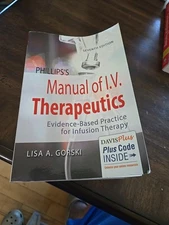 Phillips's Manual of I.V. Therapeutics: Evidence-Based Practice for Infus. Thera