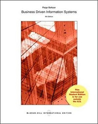 Business-Driven Information Systems Paperback Baltzan Phillips