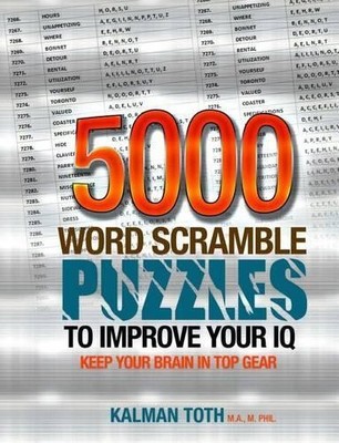 Kalman Toth M a M Phil 5000 Word Scramble Puzzles to Improve Your IQ (Paperback)