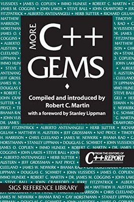 More C++ Gems: 17 (SIGS Reference L..., Martin, Robert 