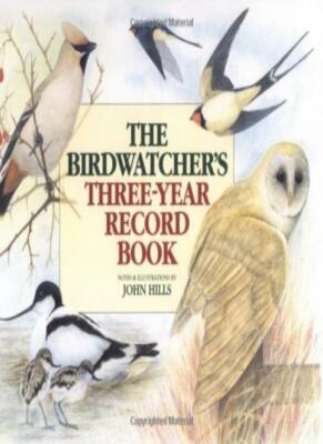 Birdwatcher's 3-Year Record Bk By John Hills