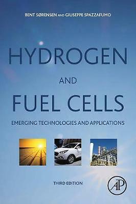 Hydrogen and Fuel Cells: Emerging Technologies and Applications by Bent...