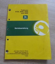John Deere Schlepper 8100 + 8200 + 8300 + 8400 Betriebsanleitung