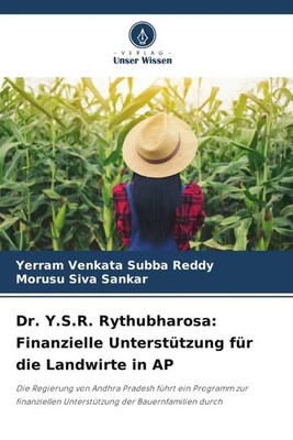 Yerram Venkata Subba Reddy (u. a.) | Dr. Y.S.R. Rythubharosa: Finanzielle...