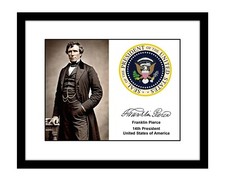 Franklin Pierce 8x10 Signed photo print 14th president seal autographed