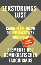 Zerstörungslust | Oliver Nachtwey (u. a.) | ...