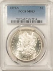 1879-S $1 MORGAN DOLLAR - PCGS MS-63