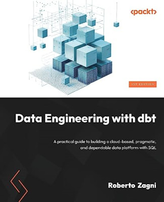 Data Engineering with dbt: A practical guide to buildin - Paperback NEW Zagni, R