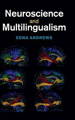 Neuroscience and Multilingualism Andrews Hardback Cambridge University Press