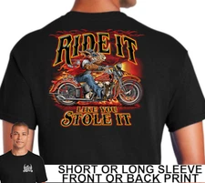 Biker Ride It Like You Stole It Hog On Classic American Motorcycle Mens T Shirt