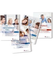 Dr. Lothar Semper / Die Handwerker-Fibel, Bände 1 bis 4: Zur Vorbereitung au ...