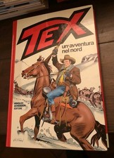 TEX UN' AVVENTURA NEL NORD Prima EDIZIONE 1983 MONDADORI Cartonato OTTIMO