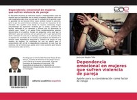 Dependencia Emocional En Mujeres Que Sufren Violencia De Pareja JesúS Joel Aiqui