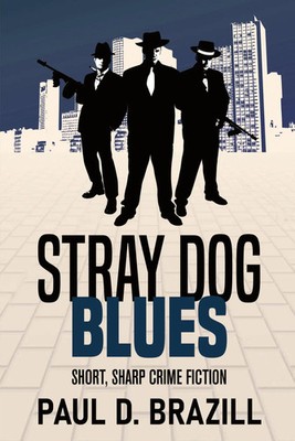 Paul D. Brazill | Stray Dog Blues | Taschenbuch | Englisch (2023) | Next Chapter