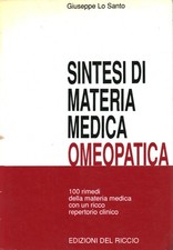 Sintesi di materia medica omeopatica - Giuseppe Lo Santo (Edizioni del Riccio)