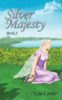 Silver Majesty Lea Carter Taschenbuch Silver Sagas Kartoniert / Broschiert 2014