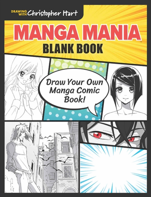 Manga Mania Blank Book by Christopher Hart (Paperback Book)