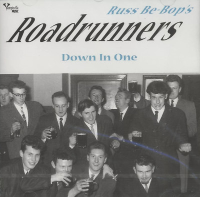 RUSS BE-BOP'S ROADRUNNERS Down In One CD - Rockabilly - NEW
