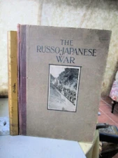 The RUSSO-JAPANESE WAR, 1905, Collier's War Correspondents,Fully Illustrated