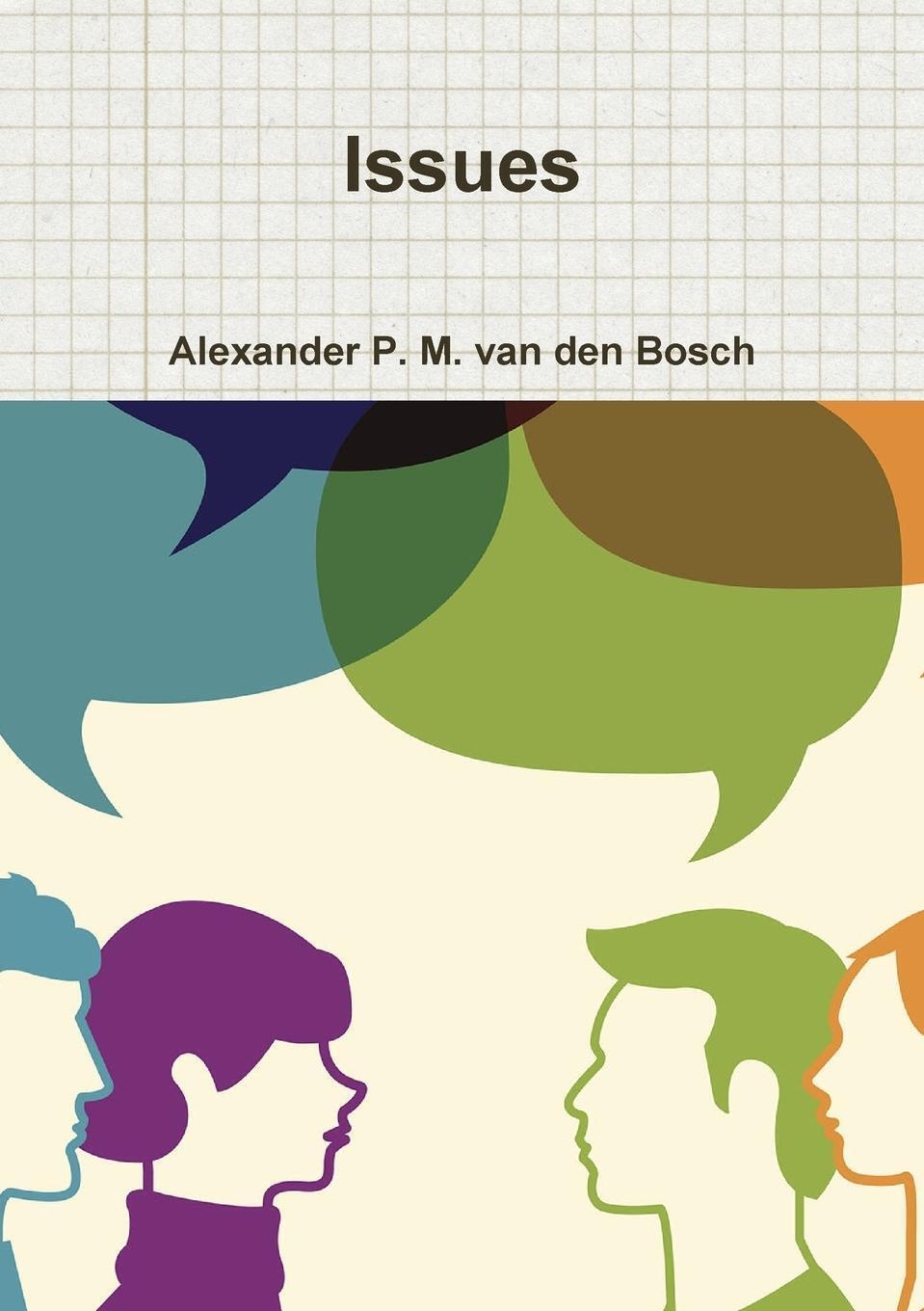 Thumbnail - Alexander P. M. Van Den Bosch | Issues | Taschenbuch | Englisch (2017)