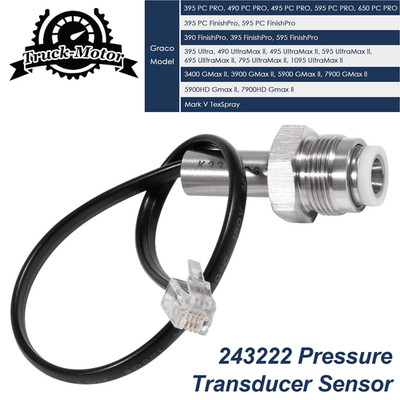 Pressure Transducer Sensor 243222 for Paint Sprayer Ultra 390 395 495 595 695