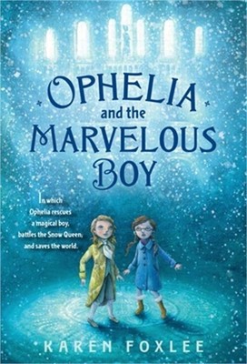 Ophelia and the Marvelous Boy (Paperback or Softback)